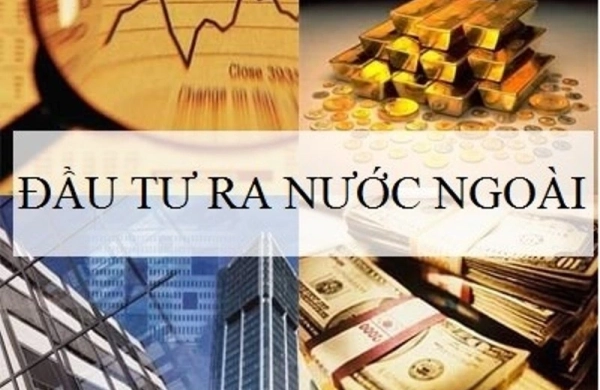 Vốn đầu tư của Việt Nam ra nước ngoài tăng mạnh