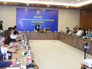 Thúc đẩy xuất khẩu nông, lâm, thủy sản Việt Nam sang thị trường EU