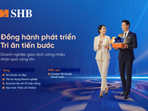 SHB đồng hành cùng doanh nghiệp ‘giữ nhịp’ dòng tiền mùa cao điểm