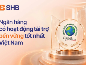 SHB năm thứ tư liên tiếp được Global Finance vinh danh tại ‘Sustainable Finance Awards’