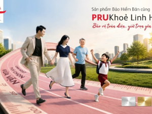 Bảo hiểm Nhân thọ Prudential Việt Nam - Trao quyền chủ động bảo vệ sức khỏe cho gia đình Việt