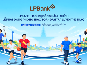 LPBank lan tỏa thông điệp “Khỏe thể chất – Trọn Lộc Phát” tại sự kiện thể thao cộng đồng