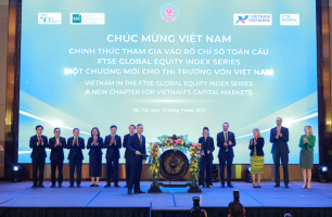 Việt Nam chính thức tham gia rổ chỉ số toàn cầu FTSE Russell