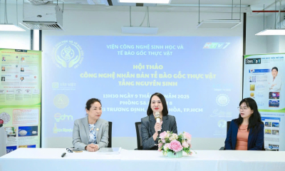 Hội thảo “Công nghệ nhân bản tế bào gốc thực vật tầng nguyên sinh