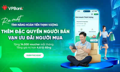 “Hoàn Tiền Thịnh Vượng” giúp hộ kinh doanh khai thác hiệu quả nhóm khách hàng trên VPBank NEO