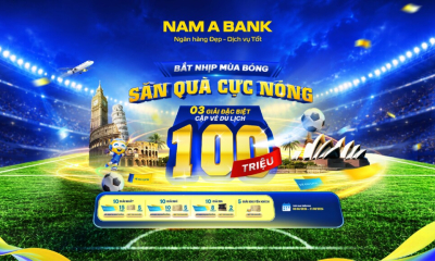 Cuồng nhiệt cùng ngày hội bóng đá lớn nhất hành tinh: Nam A Bank tung chương trình ưu đãi cực chất