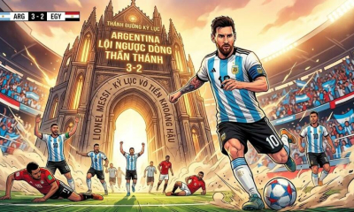 Argentina lội ngược trước Ai Cập, khắc tên Lionel Messi vào thánh đường kỷ lục