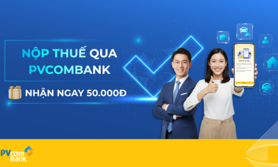 Nhiều ưu đãi dành cho khách hàng nộp thuế trực tuyến trên PVConnect 