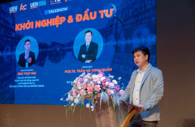 UEH thúc đẩy đổi mới sáng tạo qua Talkshow “Khởi nghiệp và Đầu tư”