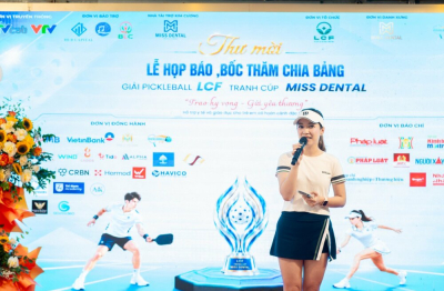 Họp báo công bố giải Pickleball LCF tranh cúp Miss Dental: Thể thao kết nối – sẻ chia cộng đồng