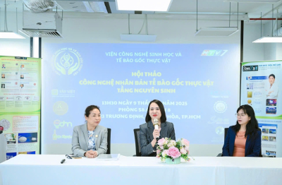 Hội thảo “Công nghệ nhân bản tế bào gốc thực vật tầng nguyên sinh