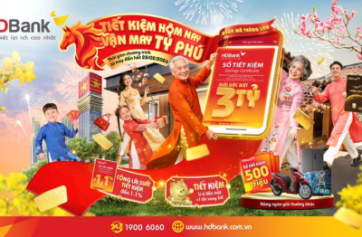 HDBank khai xuân 'bùng nổ' ưu đãi tiết kiệm tỷ phú