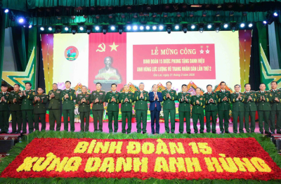 Binh đoàn 15 và dấu ấn đơn vị hai lần Anh hùng
