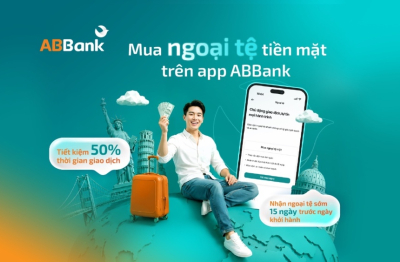 ABBank ra mắt tính năng mua ngoại tệ online trên App, xử lý hồ sơ tối đa trong 2 giờ