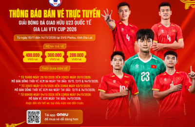 Sắp mở bán vé U23 quốc tế – Gia Lai VTV Cup 2026: Sân Pleiku sẵn sàng 