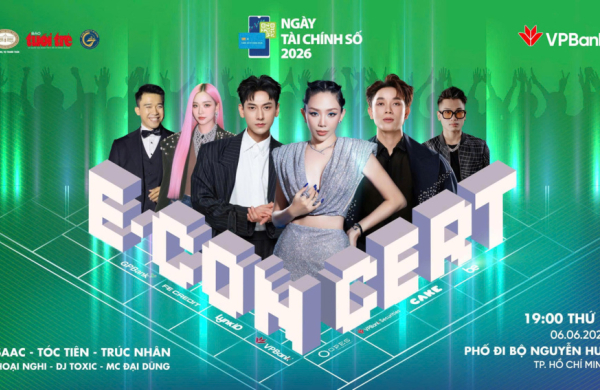 Dàn sao triệu view đổ bộ E-Concert tại Ngày tài chính số 2026, người hâm mộ háo hức săn vé fanzone
