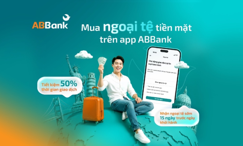 ABBank ra mắt tính năng mua ngoại tệ online trên App, xử lý hồ sơ tối đa trong 2 giờ